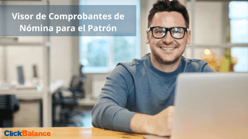 Imagen destacada: Conoce el visor de comprobantes de nómina para patrones